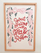 Load image into Gallery viewer, Sweet Dreams of Holly & Ribbon
