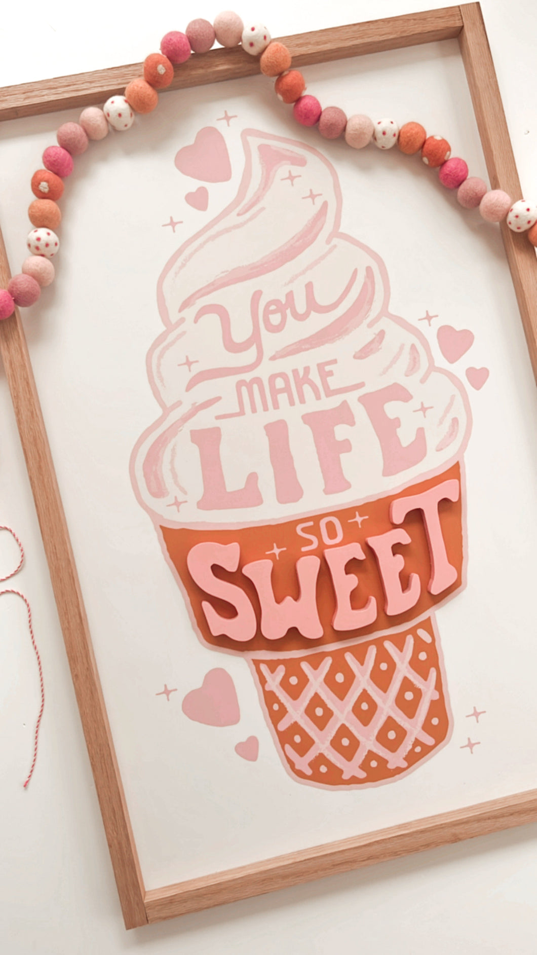 You make life sweet
