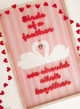 Load image into Gallery viewer, Birds of a feather- pink/purple cutout red letters