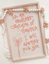 Load image into Gallery viewer, I will always pick you- dandelion