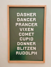Load image into Gallery viewer, The Reindeer. Dasher, Dancer, Rudolph, etc.