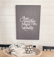 Load image into Gallery viewer, Just another MAGIC Monday new