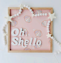 Load image into Gallery viewer, Oh,Shello