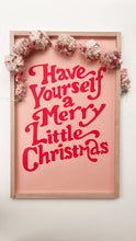 Load image into Gallery viewer, Have yourself a merry little Christmas