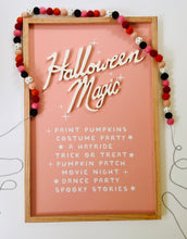 Load image into Gallery viewer, Halloween Magic- bucket list sign
