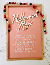 Load image into Gallery viewer, Halloween Magic- bucket list sign