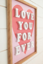 Load image into Gallery viewer, Love You Forever- White Cutout Letters, Red Heart