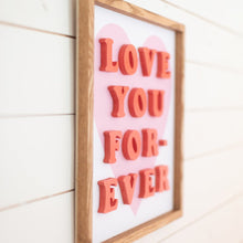 Load image into Gallery viewer, Love You Forever- Coral Cutout Letters, Pink Heart