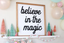 Load image into Gallery viewer, believe in the magic - black & white cutout