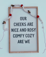 Load image into Gallery viewer, Our Cheeks are Nice & Rosy- cream & black