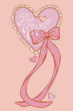 Load image into Gallery viewer, Be mine - 19.5 x 30