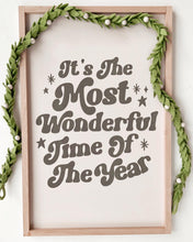 Load image into Gallery viewer, It’s the most wonderful time of the year