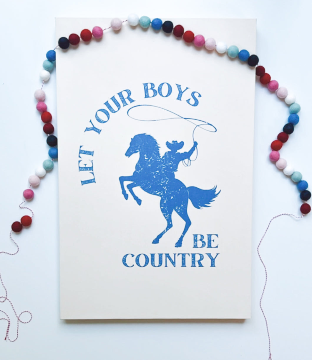 Let your boys be country