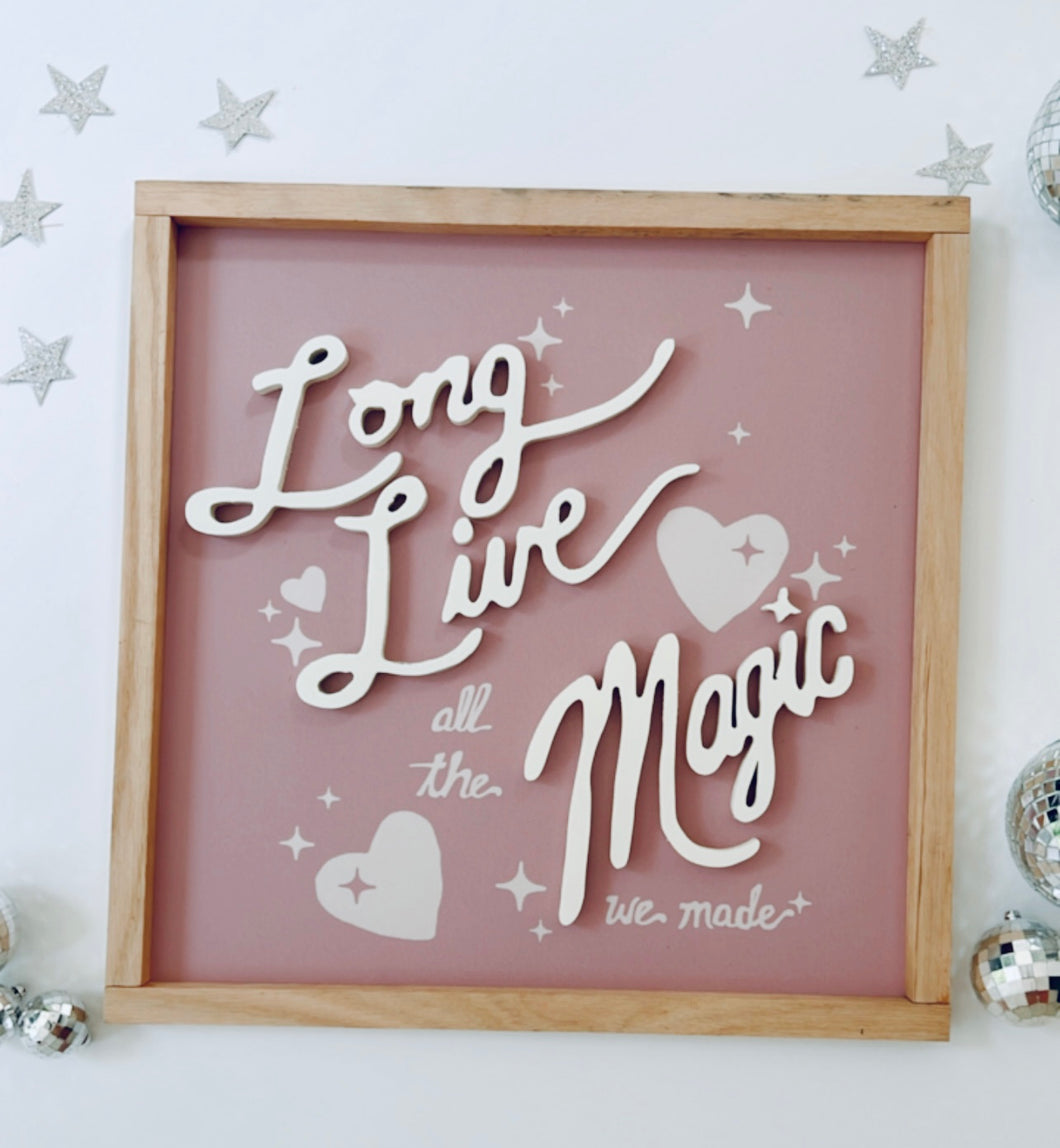 Long Live all the magic we made- hearts