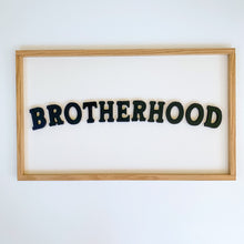Load image into Gallery viewer, Brotherhood
