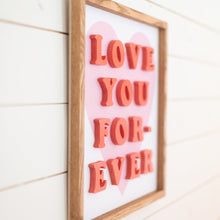 Load image into Gallery viewer, Love You Forever- Coral Cutout Letters, Pink Heart
