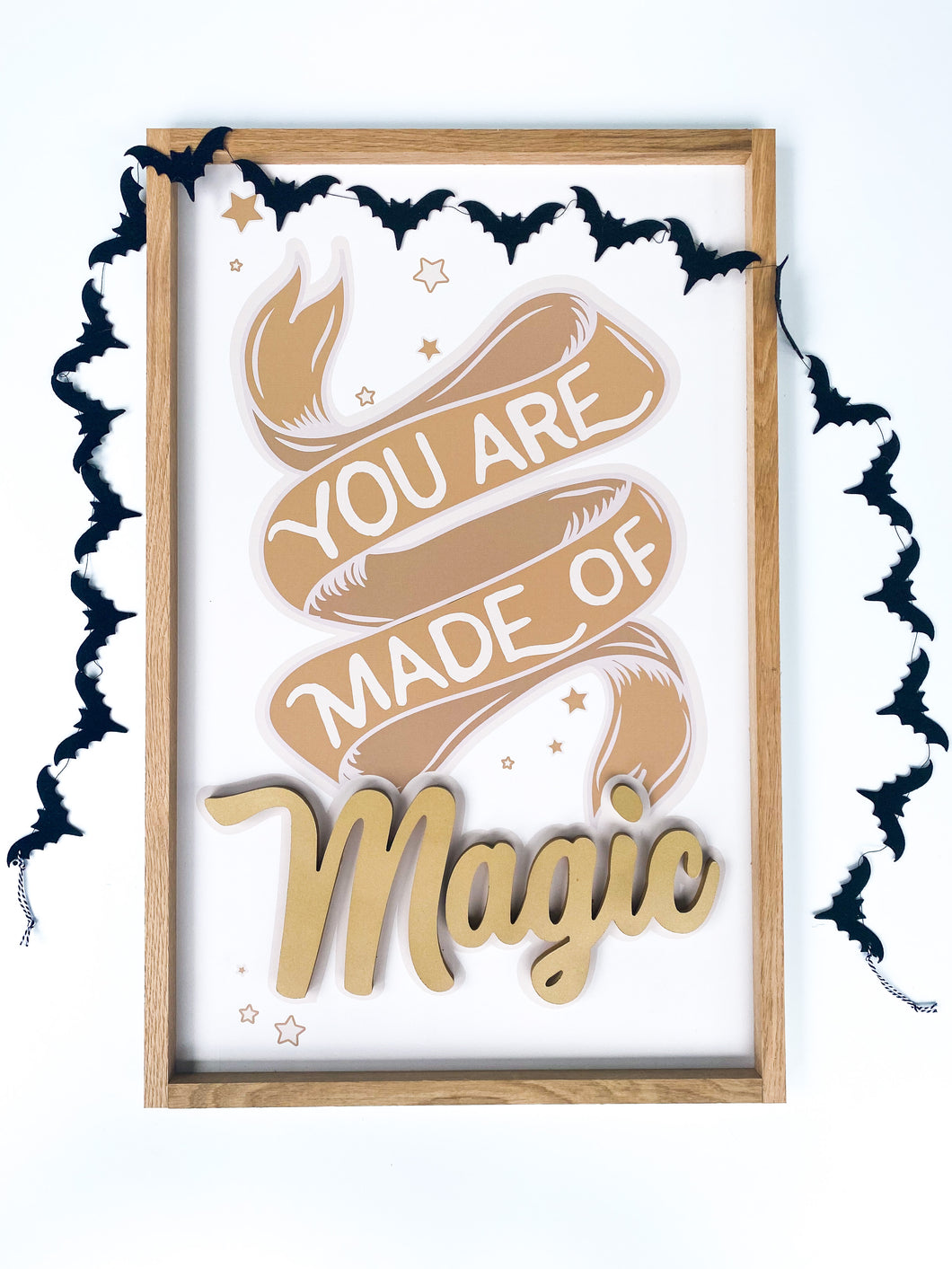 You are made of magic- gold letters- Thread Mama Collab