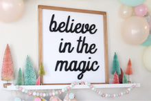 Load image into Gallery viewer, believe in the magic - black &amp; white cutout
