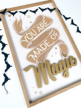 Load image into Gallery viewer, You are made of magic- gold letters- Thread Mama Collab
