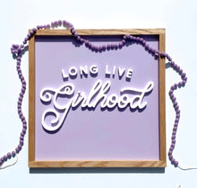 Load image into Gallery viewer, Long Live Girlhood- collab with ThreadMamaStory
